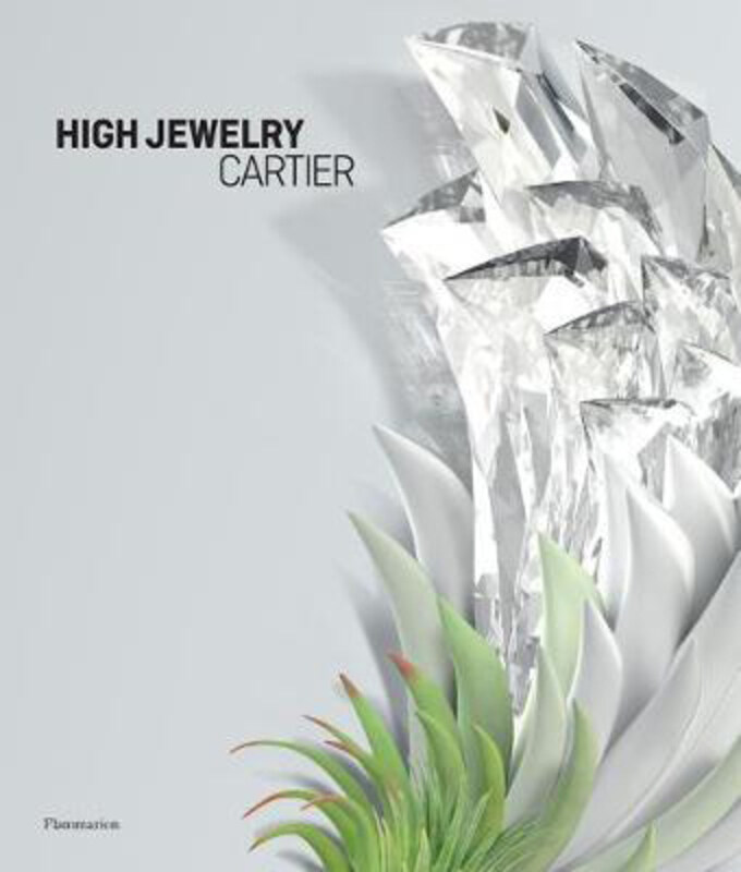 

(Sur) Naturel Cartier: High Jewelry and Precious Objects, Hardcover Book, By: Francois Chaille