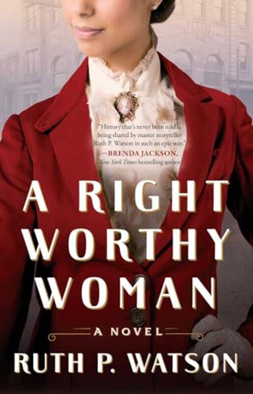 

Right Worthy Woman By Watson Ruth P - Paperback