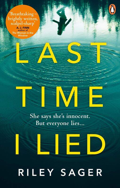 

Last Time I Lied: The New York Times bestseller perfect for fans of A. J. Finn's The Woman in the Wi, Paperback Book, By: Riley Sager
