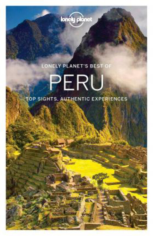 

Lonely Planet Best of Peru, Paperback Book, By: Lonely Planet