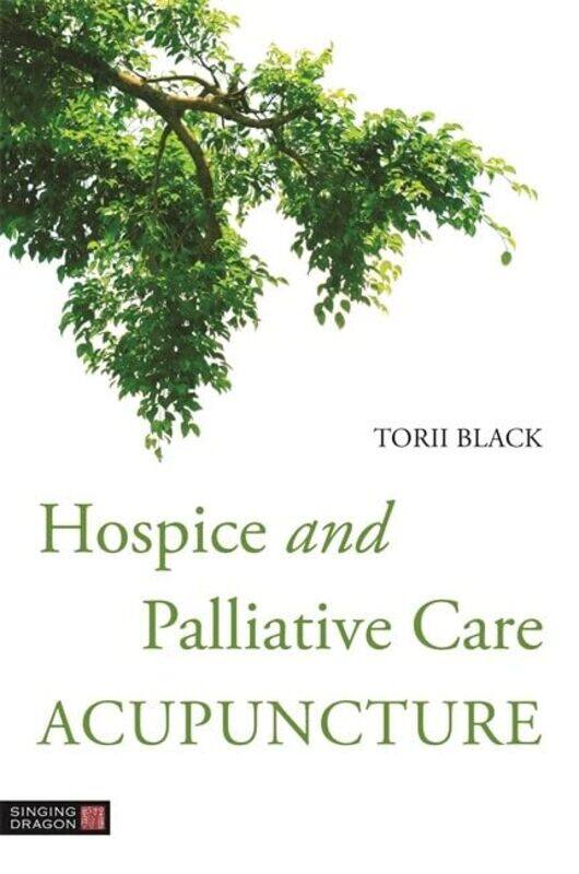 

Hospice and Palliative Care Acupuncture by Chris McAuleyIan Elliott-Paperback