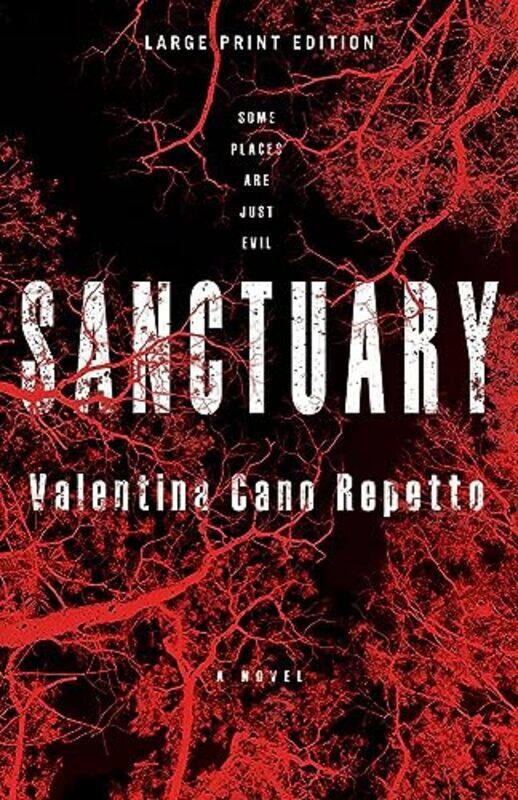 

Sanctuary Large Print Edition by Valentina Cano Repetto-Paperback