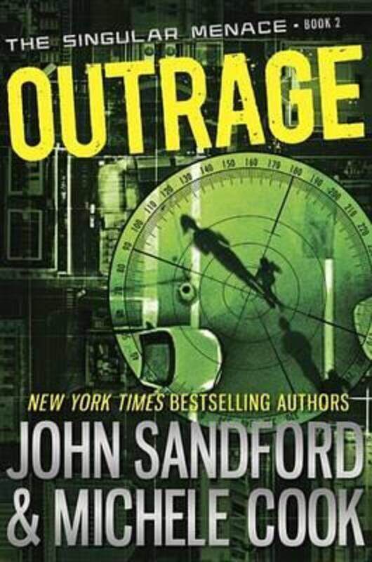

Outrage (The Singular Menace, 2).paperback,By :John Sandford; Michele Cook