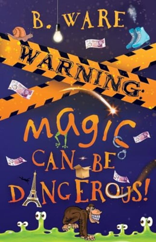 

WARNING Magic Can Be Dangerous by B Ware-Paperback