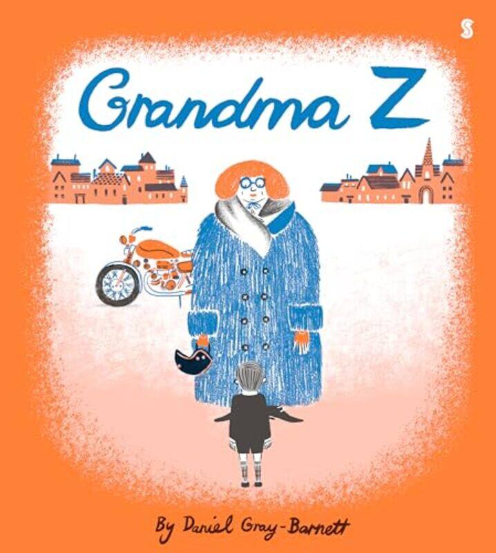 

Grandma Z by Daniel Gray-Barnett-Hardcover