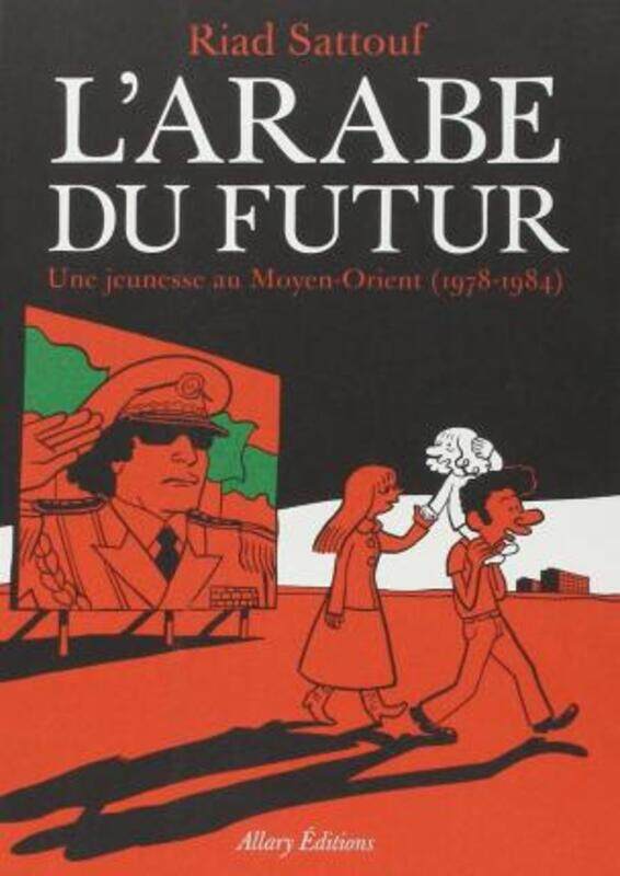 

L'ARABE DU FUTUR - VOLUME 1 -,Paperback, By:SATTOUF RIAD