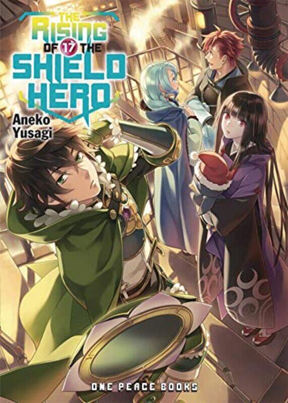 

The Rising of the Shield Hero Volume 17 Light Novel by Aneko Yusagi-Paperback