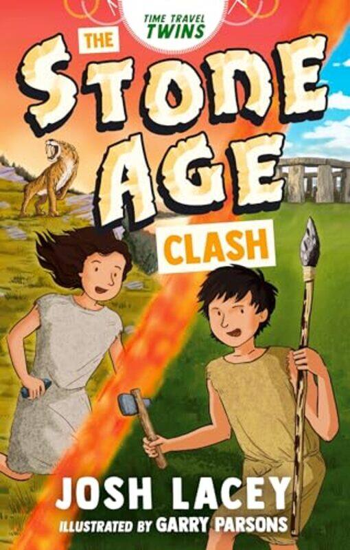 

Time Travel Twins The Stone Age Clash by Josh LaceyGarry Parsons-Paperback