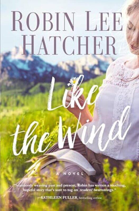 

Like the Wind by Robin Lee Hatcher-Paperback