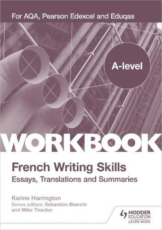 Alevel French Writing Skills Essays Translations And Summaries By Karine Harrington Paperback