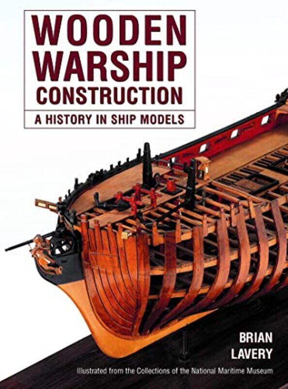 

Wooden Warship Construction-Paperback