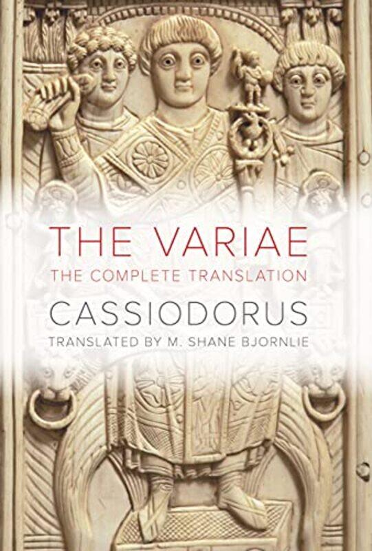 

The Variae by CassiodorusM Shane Bjornlie-Paperback