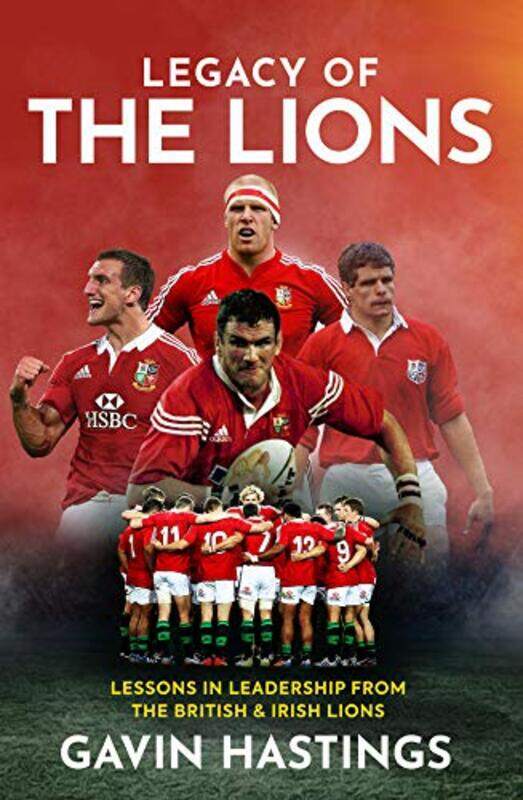 

Legacy of the Lions by Gavin Hastings-Hardcover