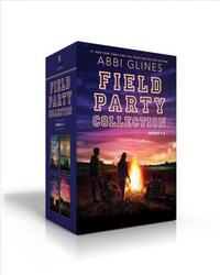 Field Party Collection Books 1-4: Until Friday Night; Under the Lights; After the Game; Losing the F,Paperback,ByGlines, Abbi
