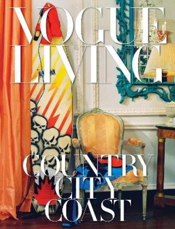 

Vogue Living: Country, City, Coast.Hardcover,By :Bowles, Hamish - Malle, Chloe