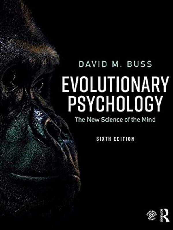 

Evolutionary Psychology,Paperback,by:David M Buss