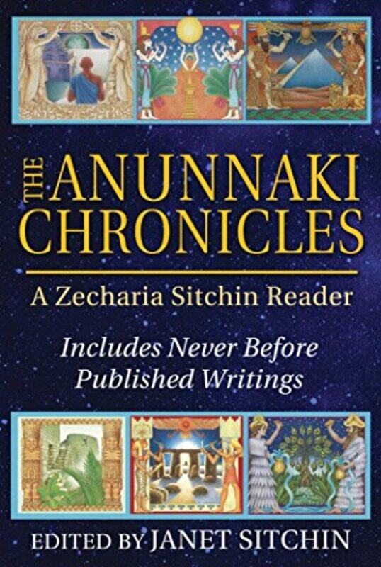 

Anunnaki Chronicles By Sitchin Zecharia - Paperback