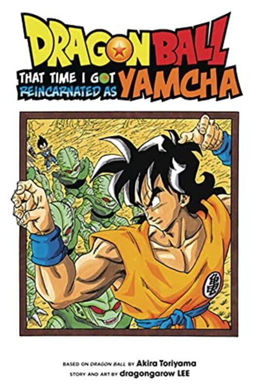 

Dragon Ball That Time I Got Reincarnated as Yamcha by dragongarow LEE-Paperback