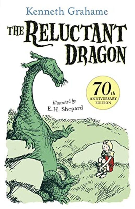 

The Reluctant Dragon by Kenneth GrahameE H Shepard-Paperback