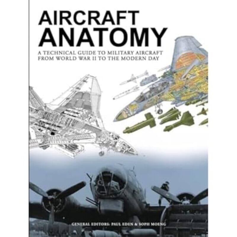 

Aircraft Anatomy by Paul E EdenSoph Moeng-Paperback