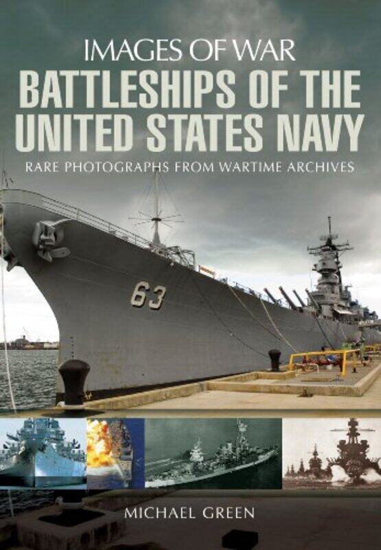 

Battleships of the United States Navy by Michael Green-Paperback