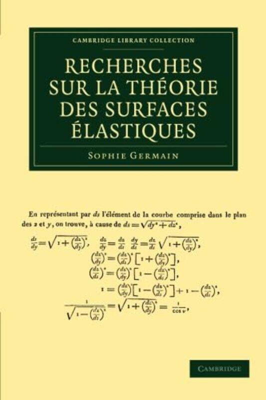 

Recherches sur la theorie des surfaces elastiques by Sophie Germain-Paperback