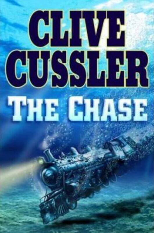 

The Chase.Hardcover,By :Clive Cussler