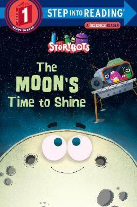 

The Moon's Time To Shine.paperback,By :Storybots