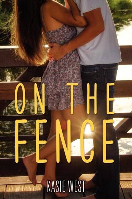 

On the Fence by Kasie West-Paperback