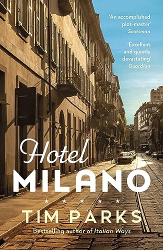 

Hotel Milano by Tim Parks-Paperback