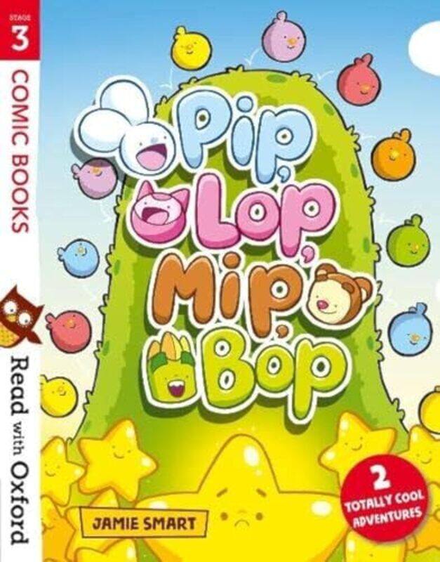 

Read With Oxford Stage 3 Comic Books Pip Lop Mip Bop by Gamble, Nikki - Smart, Jamie Paperback