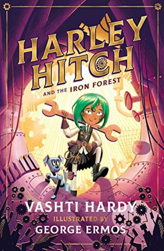 

Harley Hitch and the Iron Forest by Vashti HardyGeorge Ermos-Paperback