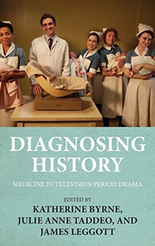 

Diagnosing History by Wendy AshcroftAngie DellosoAnne Quinn-Hardcover