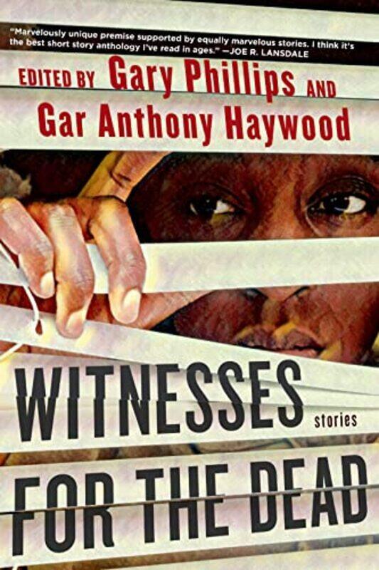 

Witnesses for the Dead Stories by Gary PhillipsGar Anthony Haywood-Hardcover