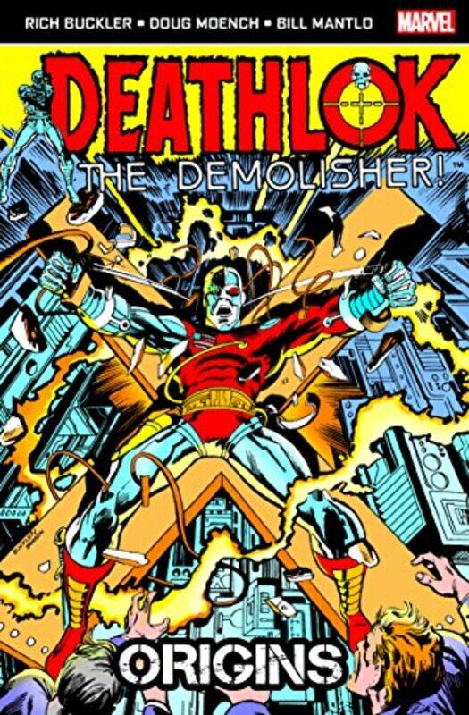 

Deathlok the Demolisher Origins by Bill MantloRichard BucklerDoug Moench-Paperback