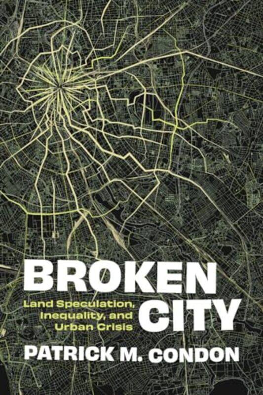 

Broken City by Patrick M. Condon -Paperback