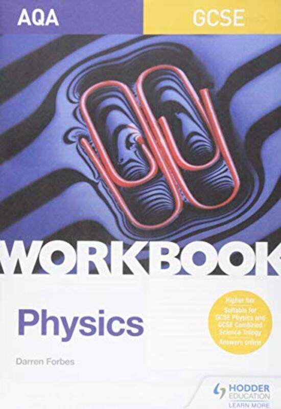 

AQA GCSE Physics Workbook,Paperback by Darren Forbes