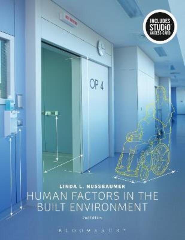 Human Factors in the Built Environment: Bundle Book + Studio Access Card.paperback,By :Nussbaumer, Linda L. (South Dakota State University, USA)
