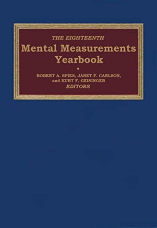 

The Eighteenth Mental Measurements Yearbook by Dean Peeters-Hardcover