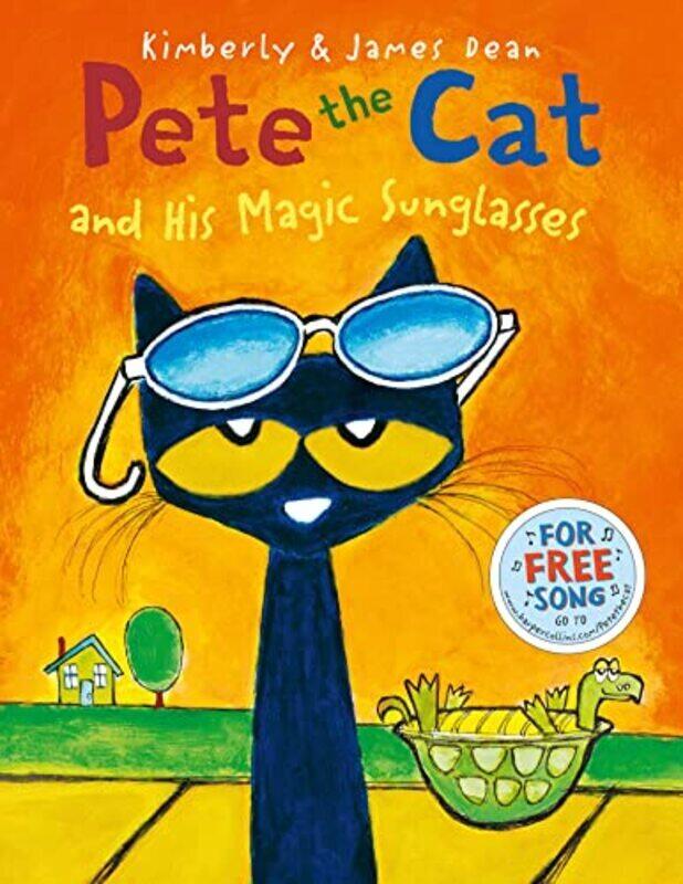 

Pete The Cat And His Magic Sunglasses By Dean, Kimberly - Dean, James Paperback