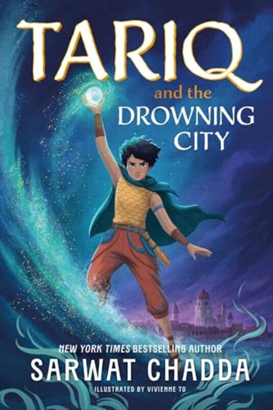 

The Spiritstone Saga Tariq and the Drowning City by Sarwat Chadda-Paperback