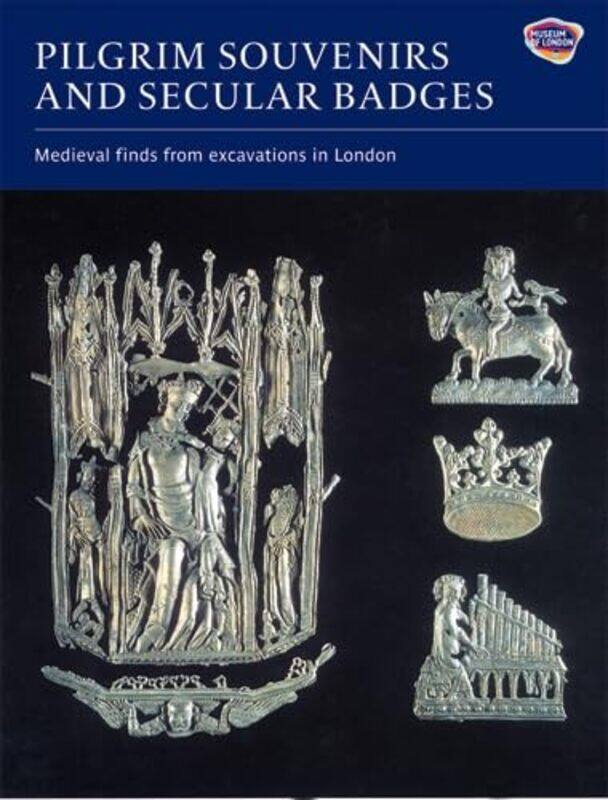 

Pilgrim Souvenirs and Secular Badges by Carol Vorderman-Hardcover