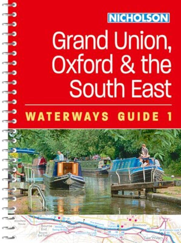 

Grand Union, Oxford and the South East by Nicholson Waterways Guides -Other Book Format