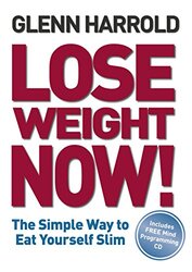 Lose Weight Now!, Paperback, By: Glenn Harrold