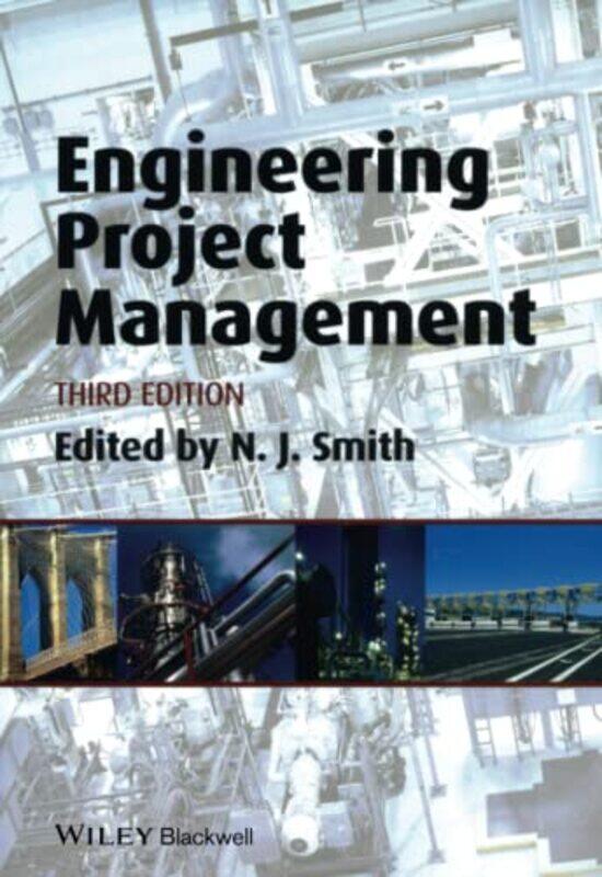 

Engineering Project Management by Nigel J University of Leeds Smith-Paperback