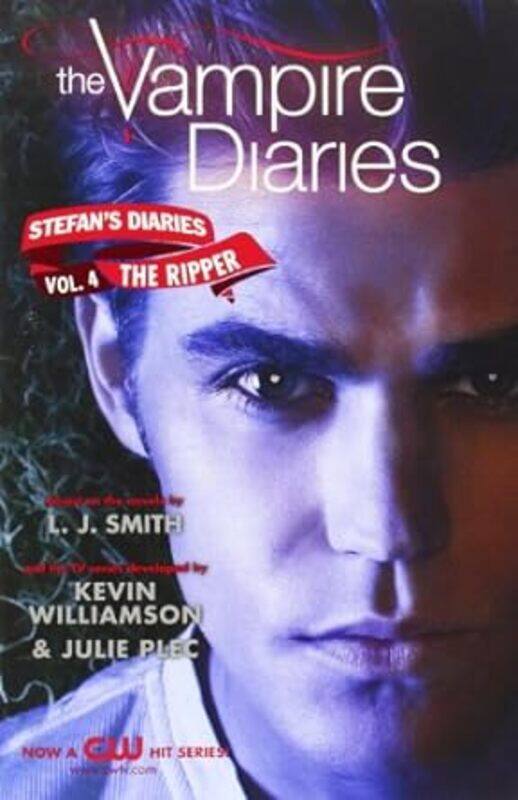 

The Vampire Diaries Stefans Diaries #4 The Ripper