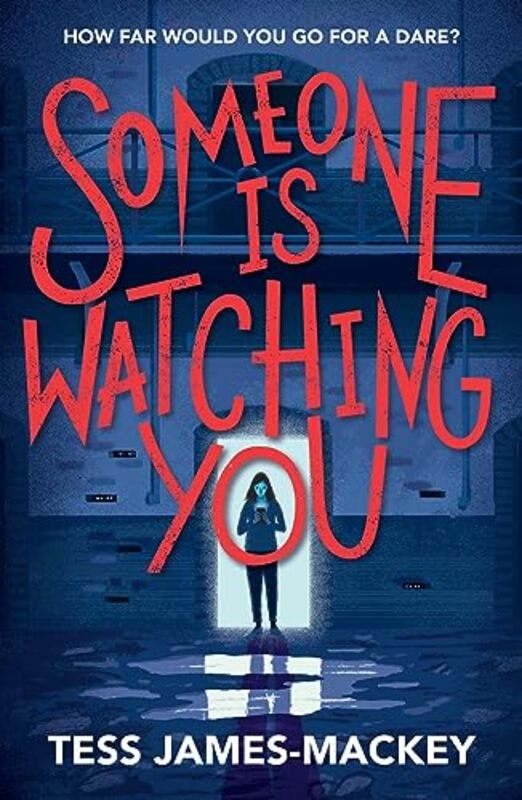 Someone is Watching You by Tess James-Mackey-Paperback