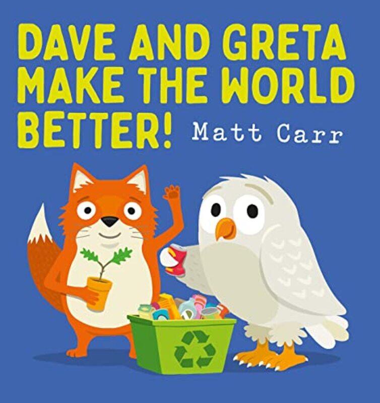 

Dave and Greta Make the World Better! by Matei University of Cambridge Candea-Paperback