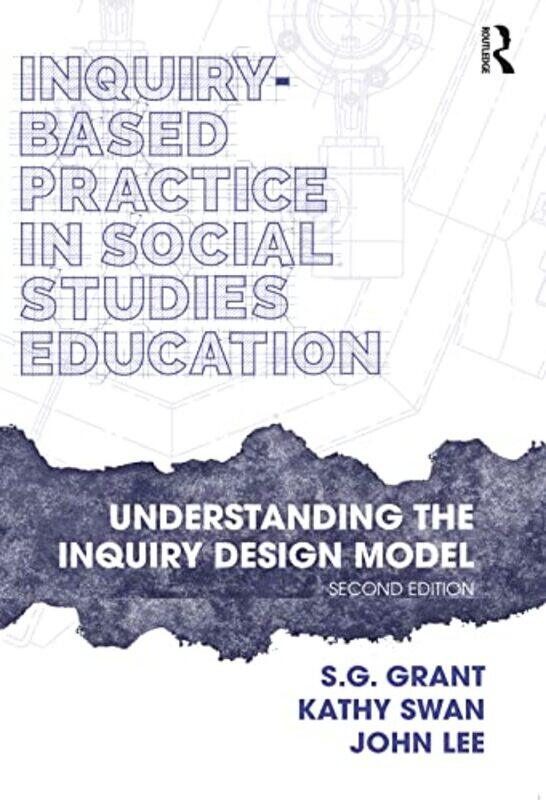 

InquiryBased Practice in Social Studies Education by SG Binghamton University, USA GrantKathy SwanJohn North Carolina State University, USA Lee-Paperb