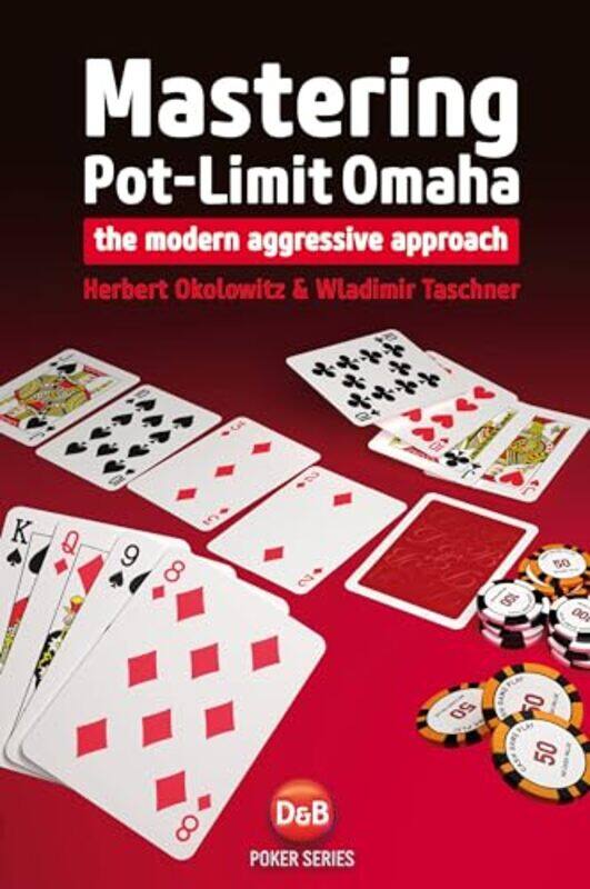 

Mastering Potlimit Omaha by Herbert OkolowitzWladimir Taschner-Paperback